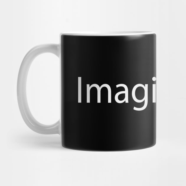 Imagination artistic typography design by CRE4T1V1TY